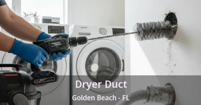 Dryer Duct Golden Beach - FL