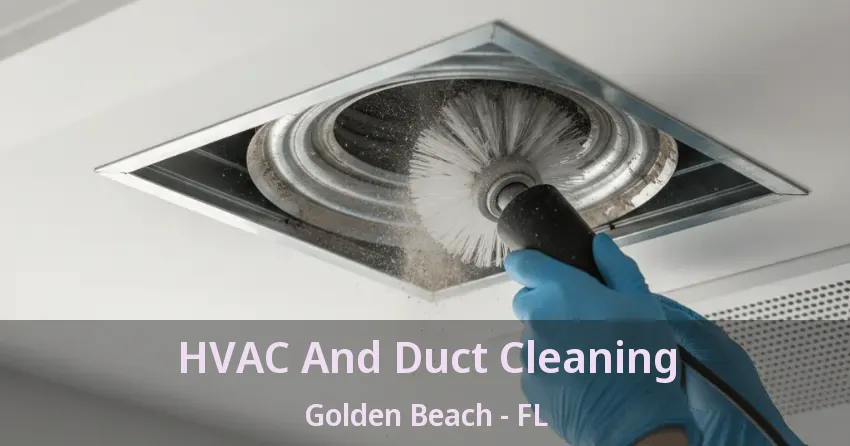 HVAC And Duct Cleaning Golden Beach - FL